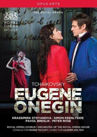 チャイコフスキー：歌劇「エフゲニ・オネーギン」